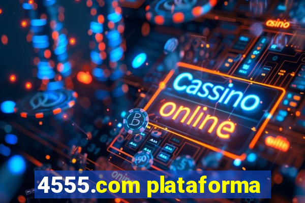 4555.com plataforma